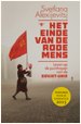 Svetlana Alexijevitsj. Het einde van de rode mens. Amsterdam/Antwerpen. 2016