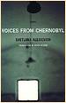 Svetlana Alexievich. Voices from Chernobyl. Dalkey Archive Press. USA. 2005